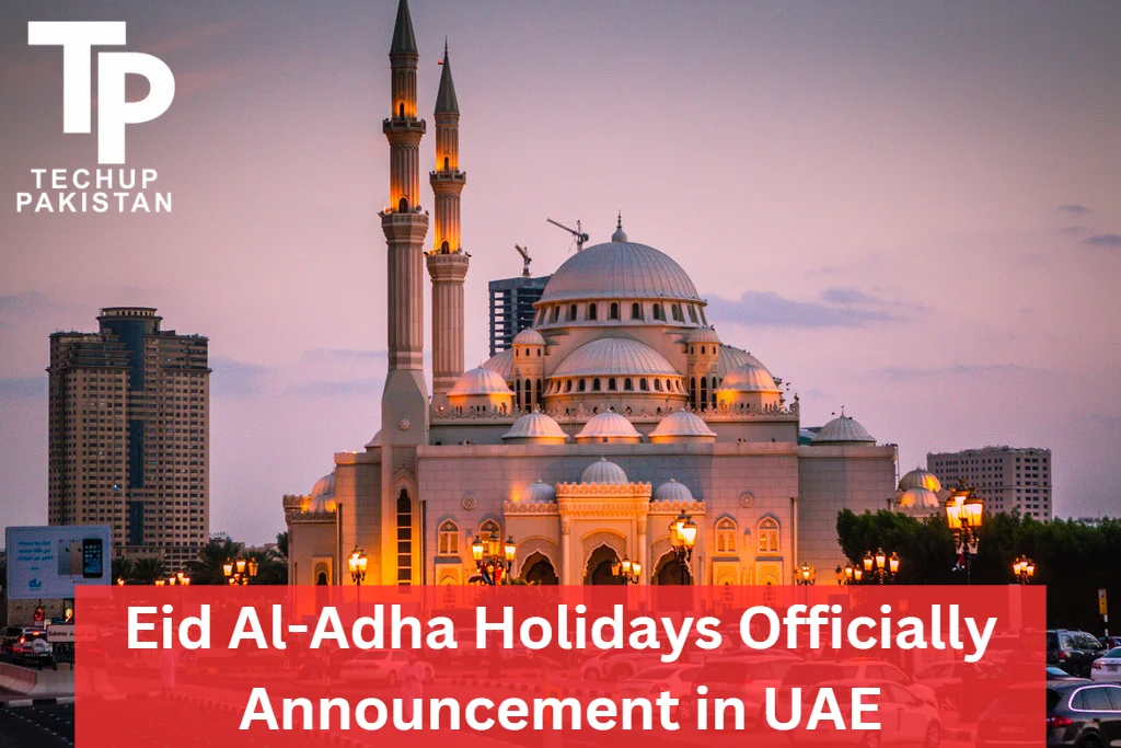 Eid AlAdha Holidays Officially Announcement In UAE